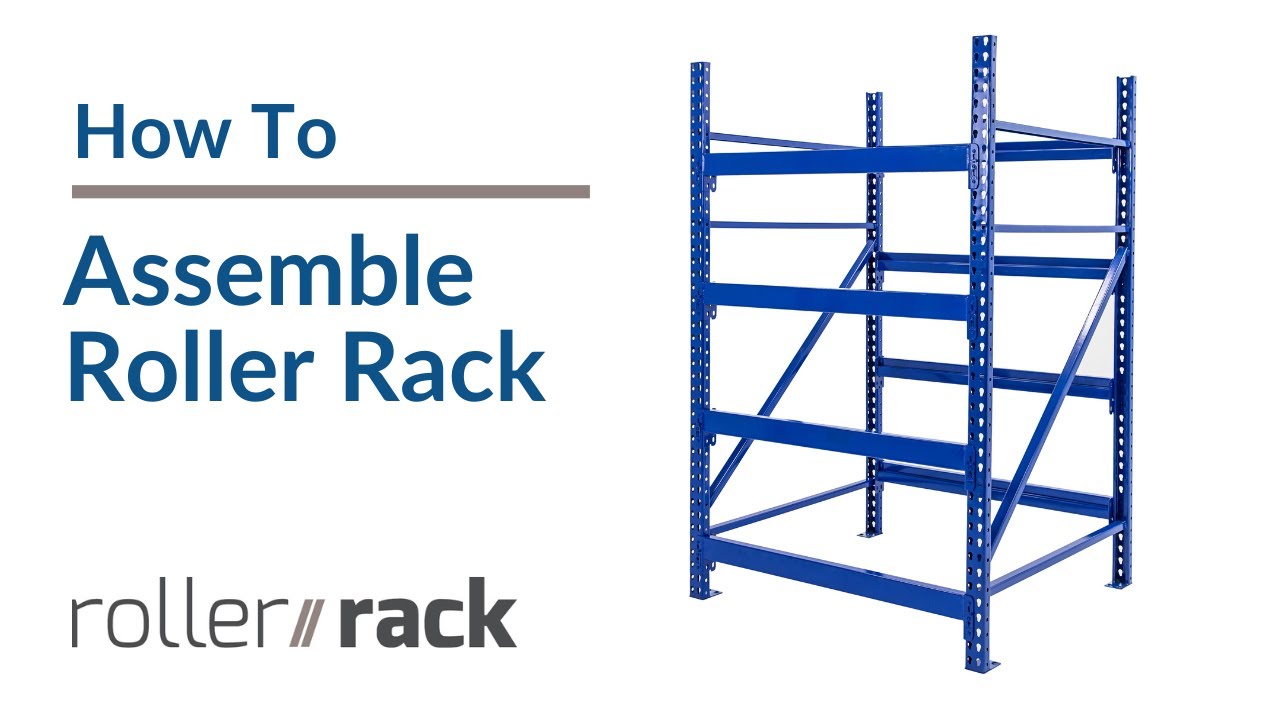 Assemble Roller Rack from UNEX